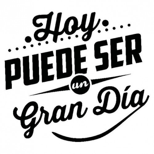 hoy-puede-ser-un-gran-dia.jpg