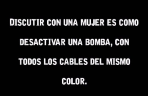 discutir-con-una-mujer-es-como-desactivar-una-bomba.jpg