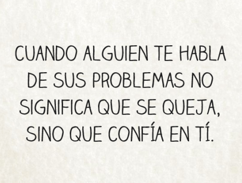 cuando-alguien-habla-de-sus-problemas.png