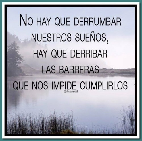 no-hay-que-derrumbar-nuestros-suenos.jpg